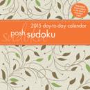 Image for Posh: Sudoku 2015 Day-To-Day Calendar