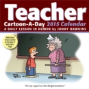 Image for Teacher Cartoon-a-Day 2015 Box