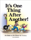Image for It&#39;s One Thing After Another!: For Better or For Worse 4th Treasury