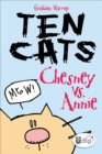 Image for Ten Cats: Chesney Vs. Annie