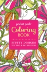 Image for Pocket Posh Adult Coloring Book: Pretty Designs for Fun &amp; Relaxation