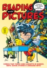 Image for Reading With Pictures: Comics That Make Kids Smarter