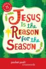 Image for Pocket Posh Christmas Crosswords 6 : 75 Puzzles Jesus Is the Reason for the Season