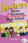 Image for Luann: Stress + Hormones = High School