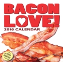 Image for Bacon Love! 2016 Day-to-Day Calendar