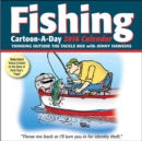 Image for Fishing Cartoon-a-Day 2016 Calendar : Thinking Outside the Tackle Box