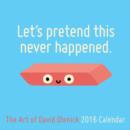 Image for Let&#39;s Pretend This Never Happened: The Art of David Olenick 2016 Wall Calendar