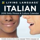 Image for Living Language: Italian 2016 Day-to-Day Calendar