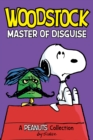 Image for Woodstock: Master of Disguise: A Peanuts Collection