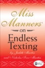 Image for Miss Manners: On Endless Texting