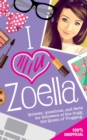 Image for I Love Zoella : Quizzes, Questions, and Facts for Followers of Zoe Sugg, the Queen of Vlogging
