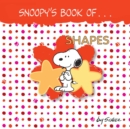 Image for Snoopy&#39;s Book of Shapes