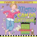 Image for Mary Engelbreit&#39;s Moms Can Do Anything! 2016-2017 Mom&#39;s 17-Month Family Calendar