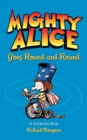 Image for Mighty Alice Goes Round and Round : A Cul de Sac Book
