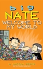 Image for Big Nate : Welcome to My World