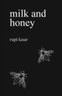 Milk and honey - Kaur, Rupi