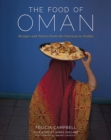 Image for The food of Oman: recipes and stories from the gateway to Arabia
