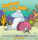 Image for Happy as a clam  : the twenty-first Sherman&#39;s lagoon collection
