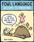 Image for Fowl language  : welcome to parenting