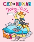 Image for Cat vs Human Fairy Tails : 4
