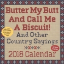 Image for Butter My Butt and Call Me a Biscuit! 2018 Day-to-Day Calendar