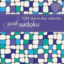 Image for Posh: Sudoku 2018 Day-to-Day Calendar