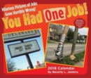 Image for You Had One Job 2018 Day-to-Day Calendar