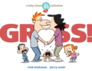 Image for Gross!: A Baby Blues Collection