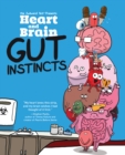 Image for Heart and Brain: Gut Instincts: An Awkward Yeti Collection.