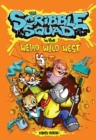 Image for Scribble Squad in the Weird Wild West