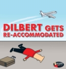 Image for Dilbert Gets Re-accommodated