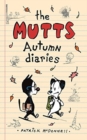 Image for The Mutts Autumn Diaries