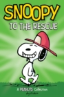 Image for Snoopy to the rescue: a Peanuts collection