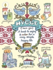 Image for Hygge Adult Coloring Book : A Book to Enjoy &amp; Color for a Cozy, Simple, Happy Life