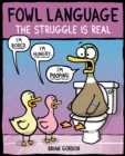 Image for Fowl Language: The Struggle Is Real
