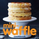 Image for Mini-waffle cookbook.