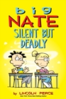 Image for Big Nate: Silent But Deadly : 18