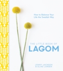 Image for Little Book of Lagom: How to Balance Your Life the Swedish Way