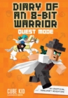 Image for Diary of an 8-Bit Warrior: Quest Mode : An Unofficial Minecraft Adventure