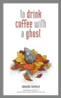 Image for to drink coffee with a ghost