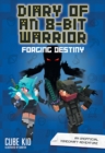 Image for Forging destiny  : an unofficial Minecraft adventure