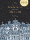 Image for The Mysterious Mansion : A mind-bending activity book stranger than a fairytale
