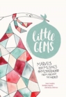 Image for Little Gems : Marvels and Musings on Motherhood from Around the World