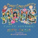 Image for Mary Engelbreit&#39;s Moms Can Do Anything! 2019-2020 17-Month Family Square Wall Calendar