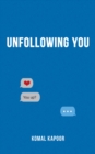 Image for Unfollowing You