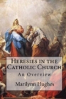 Image for Heresies in the Catholic Church
