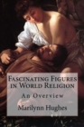 Image for Fascinating Figures in World Religion