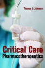 Image for Critical Care Pharmacotherapeutics