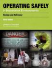 Image for Operating Safely in Hazardous Environments : A Review and Refresher