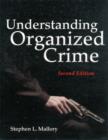 Image for Understanding Organized Crime